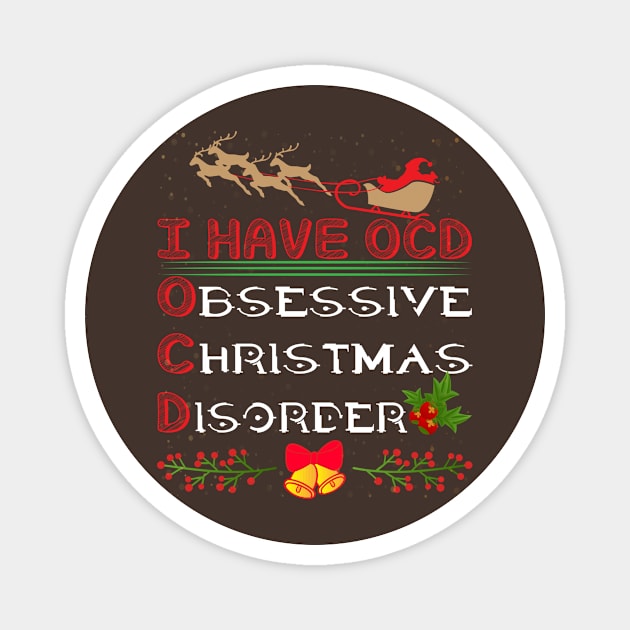 Obsessive Christmas Disorder Magnet by MadebyTigger